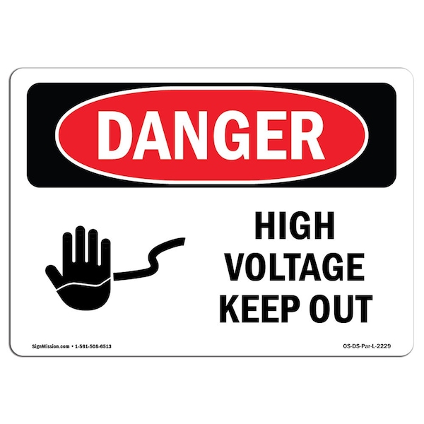 Safety Sign, OSHA Danger, 3.5" Height, 5" Width, High Voltage Keep Out, Landscape, 10PK